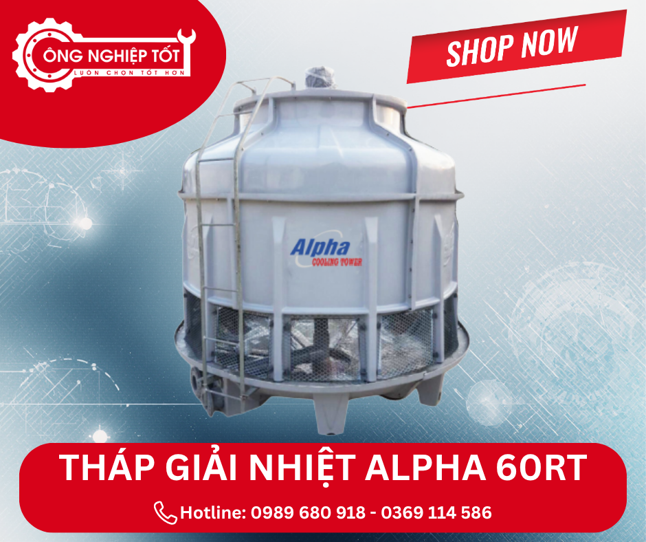 Địa chỉ mua tháp giải nhiệt Alpha 60RT chính hãng, giá tốt